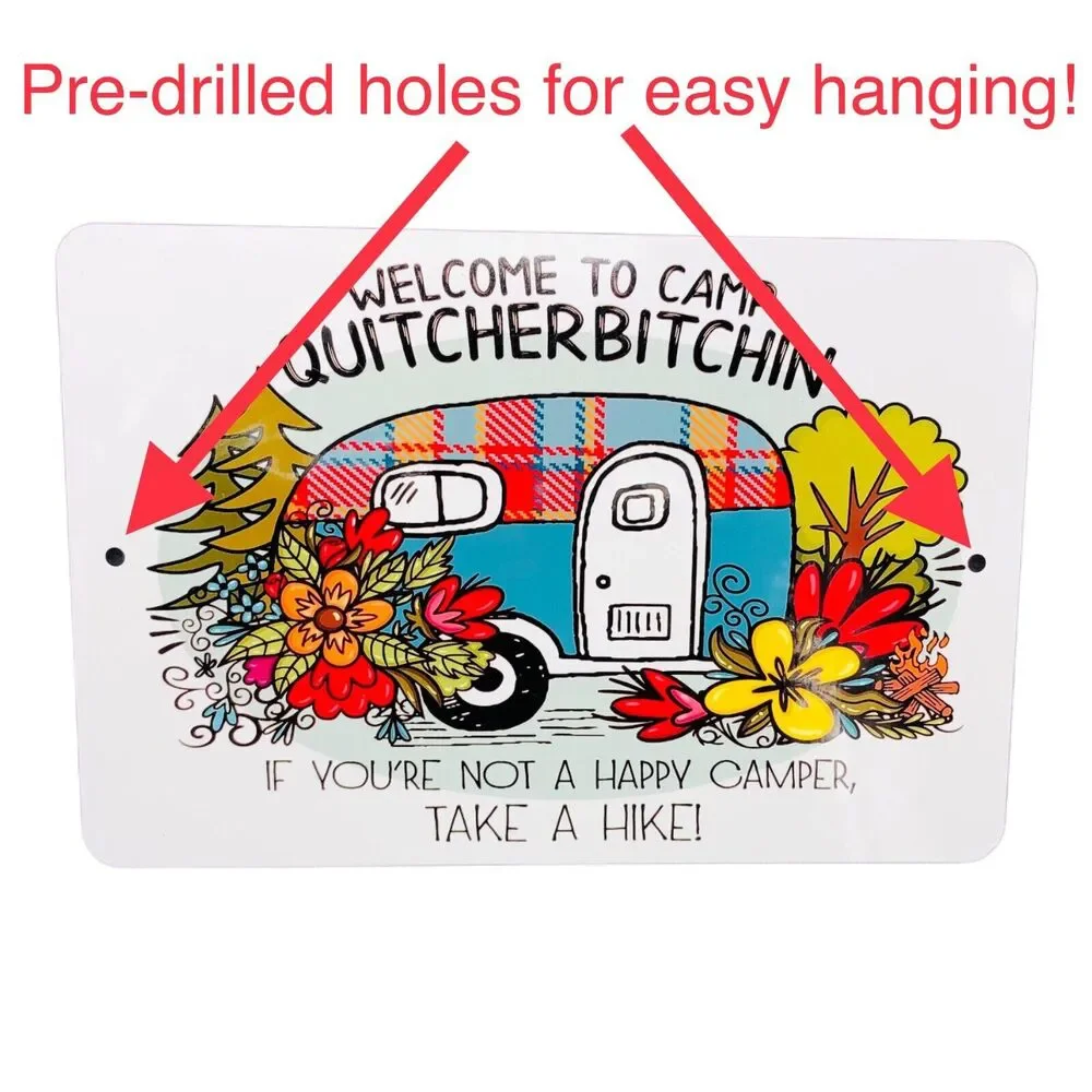 Funny Tin Sign Happy Camper Quitcherbitchen RV Decor Gift Outdoor Humor Man Cave
